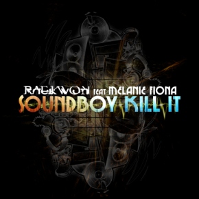 #NewMusic : Raekwon x Melanie Fiona “Soundboy Kill It”